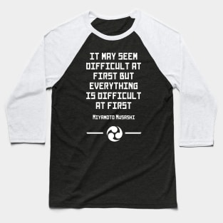 Miyamoto Musashi Quote Baseball T-Shirt